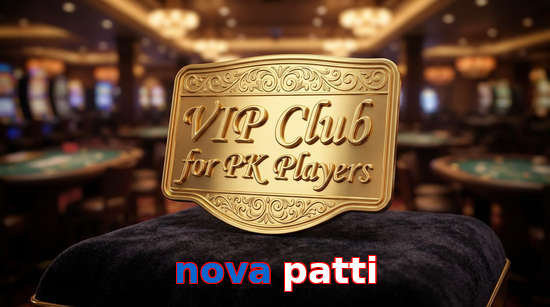 Main screen of Nova Patti vip page for PK players